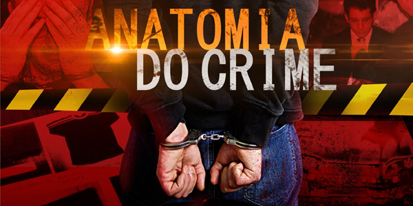 Anatomia do Crime
